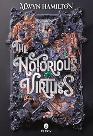 The Notorious Virtues [ Edition française ] cover image