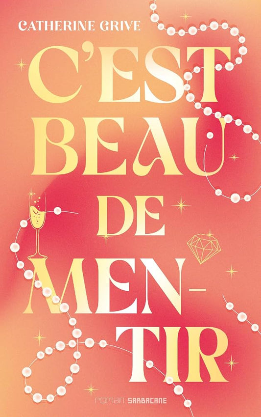 C'est beau de mentir cover image